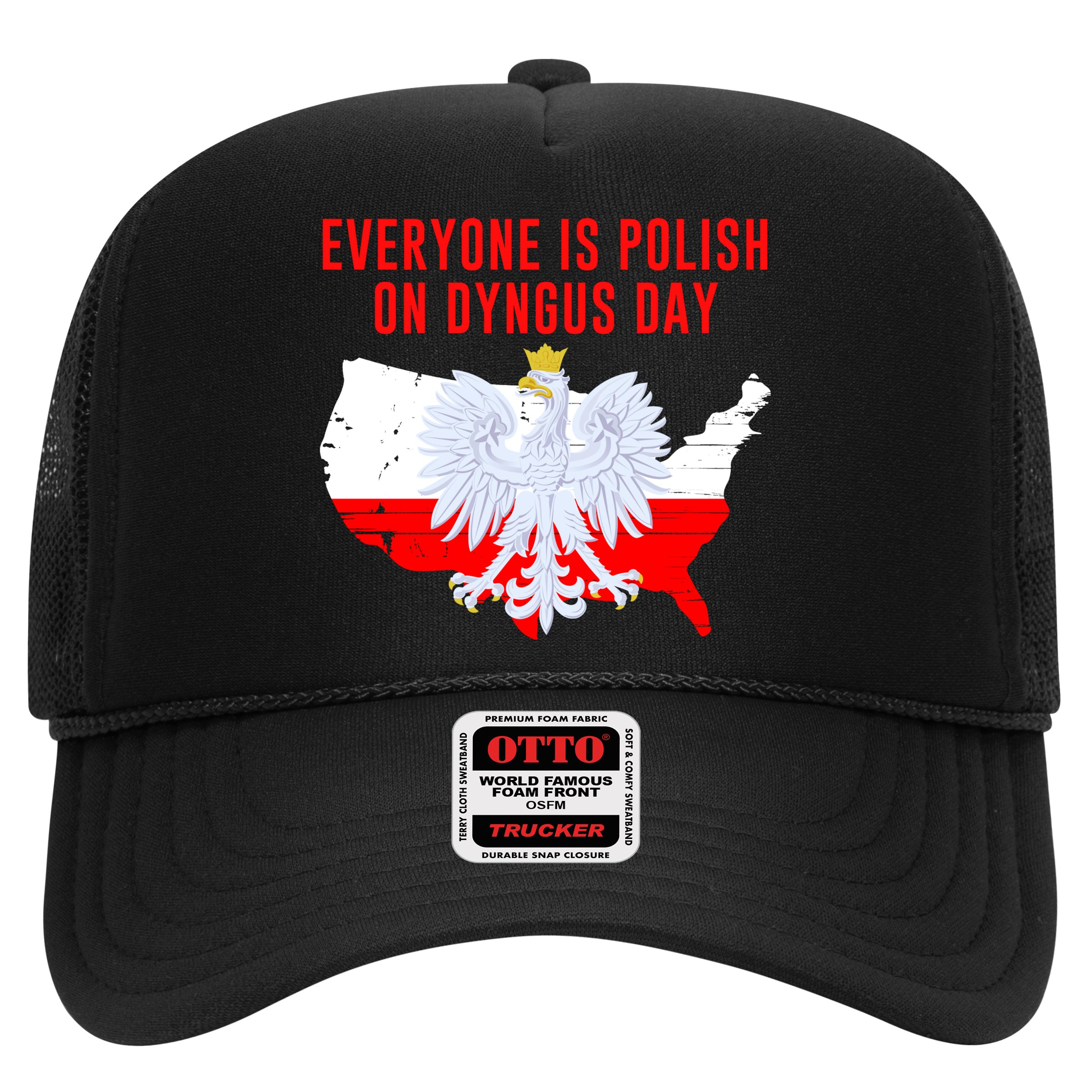 Happy Dyngus Day Everyone Is Polish On Dyngus Day Polish-American Heritage Hat