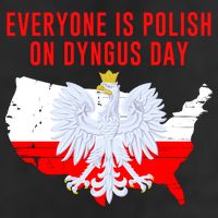 Happy Dyngus Day Everyone Is Polish On Dyngus Day Polish-American Heritage Hat