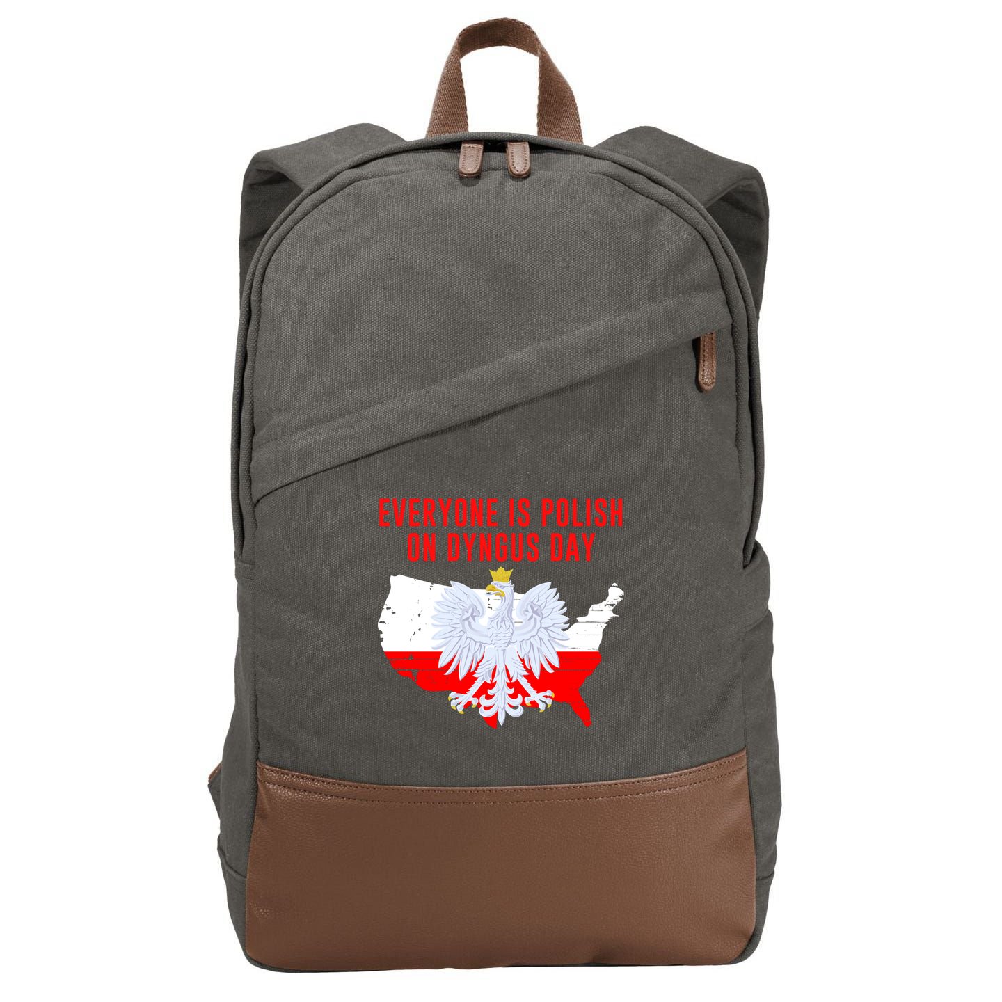 Happy Dyngus Day Everyone Is Polish On Dyngus Day Polish-American Heritage Cotton Canvas Backpack