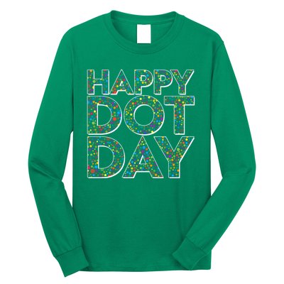 Happy Dot Day International Dot Day Long Sleeve Shirt