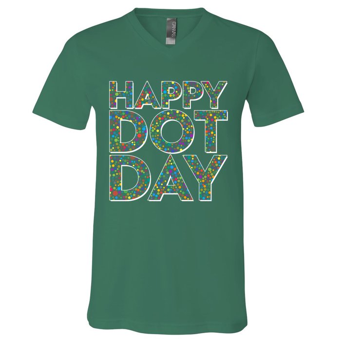 Happy Dot Day International Dot Day V-Neck T-Shirt