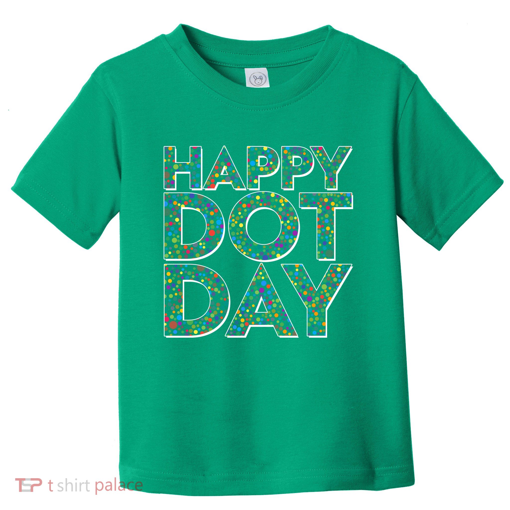 Happy Dot Day International Dot Day Toddler T-Shirt