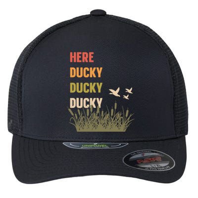 Here Ducky Ducky Ducky Funny Duck Call For Duck Hunters Flexfit Unipanel Trucker Cap