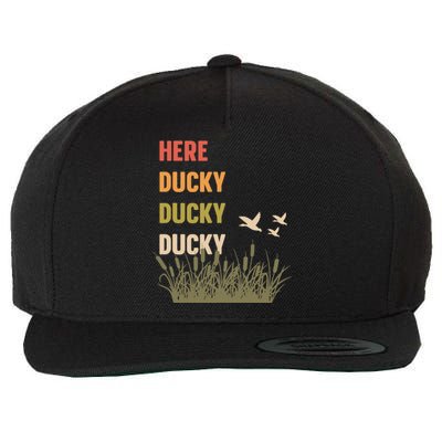 Here Ducky Ducky Ducky Funny Duck Call For Duck Hunters Wool Snapback Cap