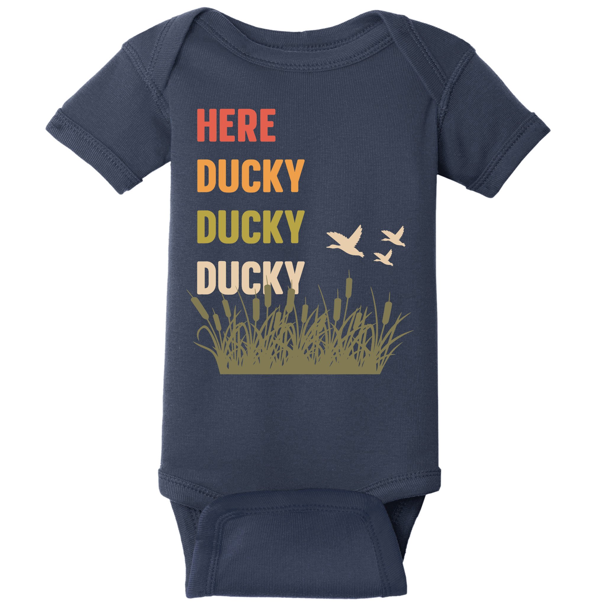 Here Ducky Ducky Ducky Funny Duck Call For Duck Hunters Baby Bodysuit