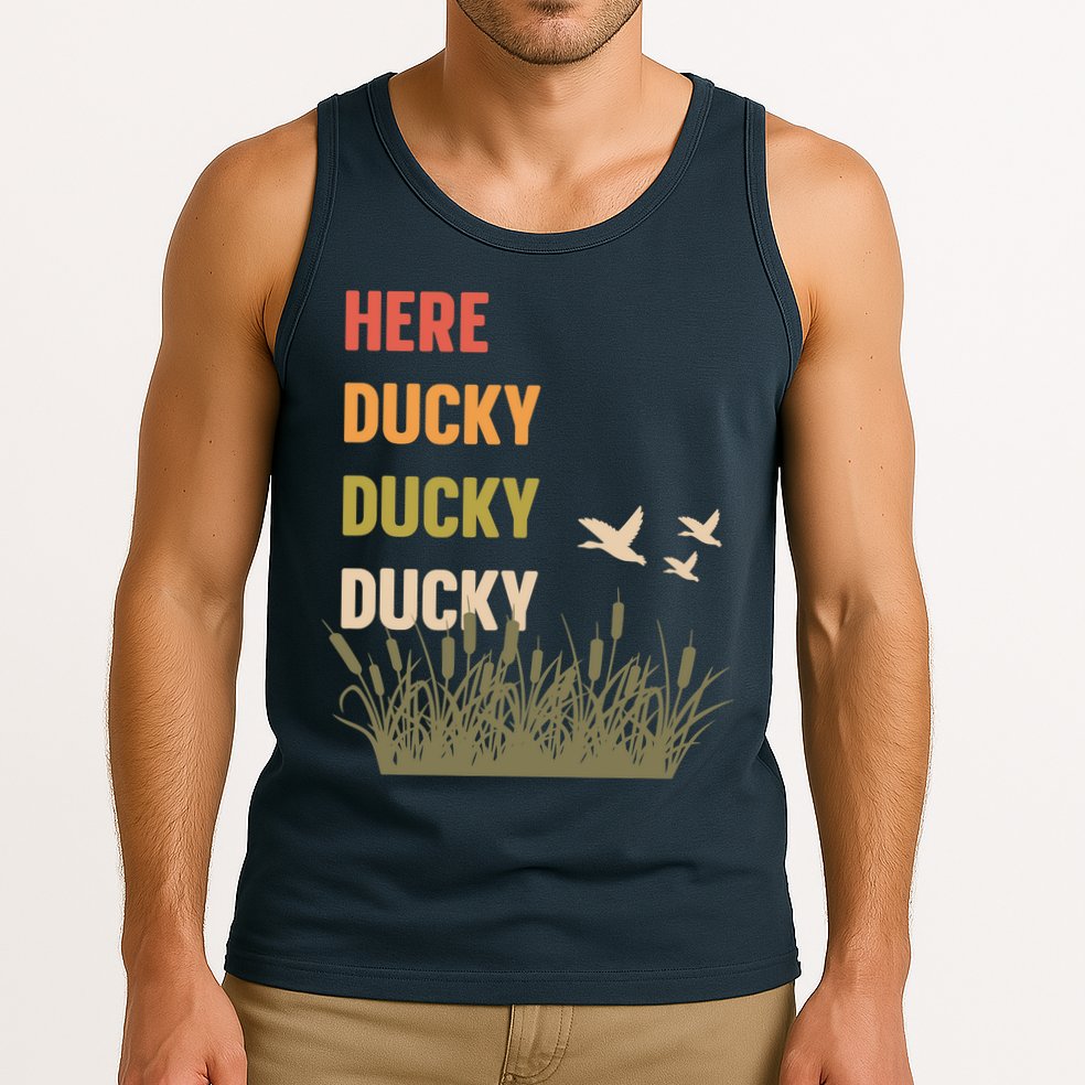Here Ducky Ducky Ducky Funny Duck Call For Duck Hunters Tank Top