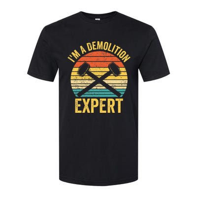 House Demolition Demolishing IM A Demolition Expert Softstyle CVC T-Shirt