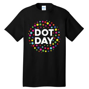 Happy Dot Day 2024 September 15th Polka Dot Tall T-Shirt