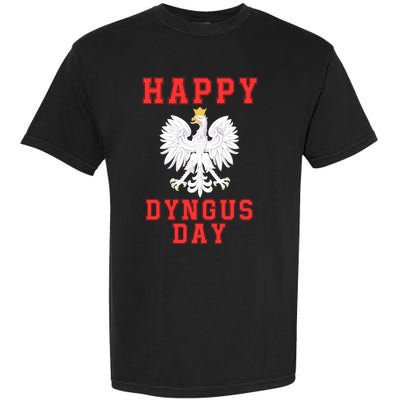 Happy Dyngus Day 2024 Dyngus Day Polska Polish White Eagle Polish Eagle Garment-Dyed Heavyweight T-Shirt