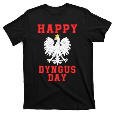 Happy Dyngus Day 2024 Dyngus Day Polska Polish White Eagle Polish Eagle T-Shirt