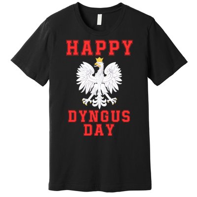 Happy Dyngus Day 2024 Dyngus Day Polska Polish White Eagle Polish Eagle Premium T-Shirt