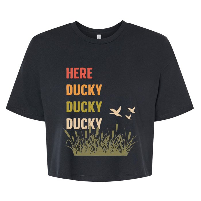 Here Ducky Ducky Ducky Funny Duck Call For Duck Hunters Bella+Canvas Jersey Crop Tee