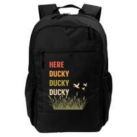 Here Ducky Ducky Ducky Funny Duck Call For Duck Hunters Daily Commute Backpack