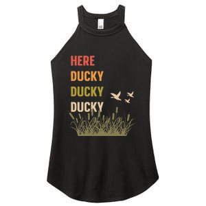 Here Ducky Ducky Ducky Funny Duck Call For Duck Hunters Women's Perfect Tri Rocker Tank