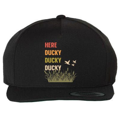 Here Ducky Ducky Ducky Funny Duck Call For Duck Hunters Wool Snapback Cap