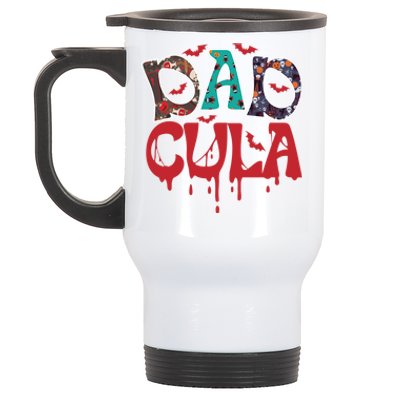 Halloween Dad Dracula Dadcula Gift Stainless Steel Travel Mug