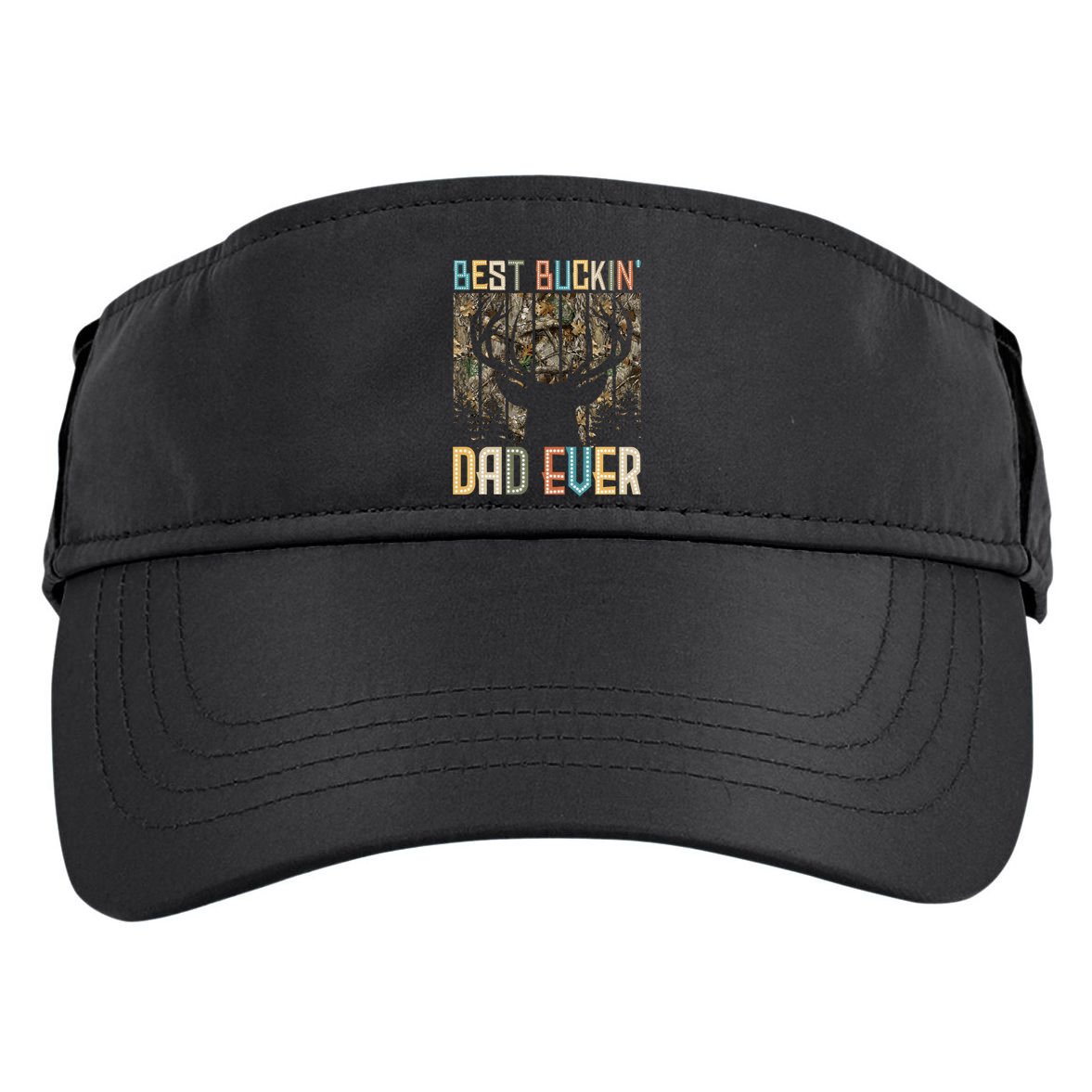 Hunter Dad Dad Deer Hunting Hunting Best Buckin Dad Ever Cool Gift Adult Drive Performance Visor