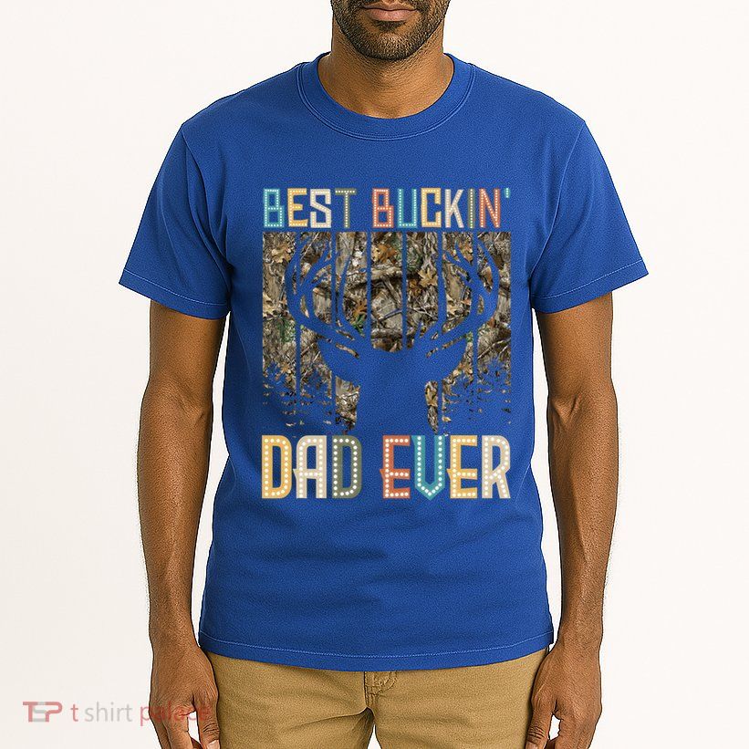 Hunter Dad Dad Deer Hunting Hunting Best Buckin Dad Ever Cool Gift Tall T-Shirt
