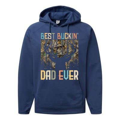 Hunter Dad Dad Deer Hunting Hunting Best Buckin Dad Ever Cool Gift Performance Fleece Hoodie