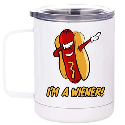 Hot Dog Design For And Women Im A Wiener 12 oz Stainless Steel Tumbler Cup