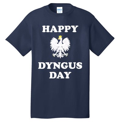 Happy Dyngus Day Polska Polish White Eagle Tall T-Shirt