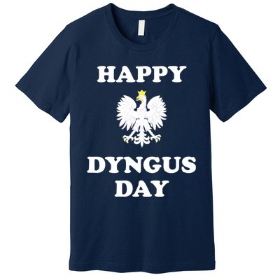 Happy Dyngus Day Polska Polish White Eagle Premium T-Shirt