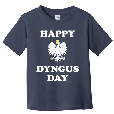 Happy Dyngus Day Polska Polish White Eagle Toddler T-Shirt