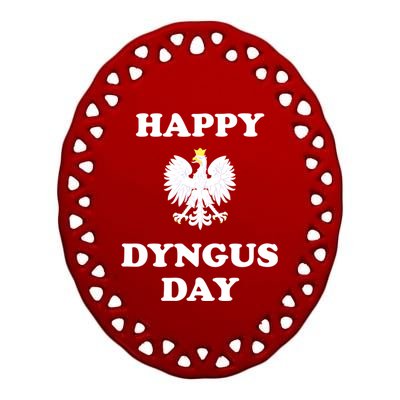 Happy Dyngus Day Polska Polish White Eagle Ceramic Oval Ornament