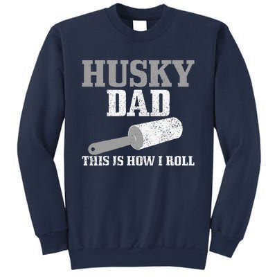 Husky Dad Dog Hair Funny Siberian Husky Sweatshirt