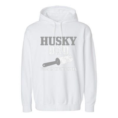 Husky Dad Dog Hair Funny Siberian Husky Garment-Dyed Fleece Hoodie