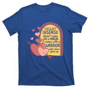 Heart Disease Doesn't Come With A Ual Chd Awareness Month Gift T-Shirt