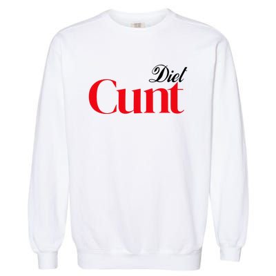 Honeysuckle Drive Diet Cunt Garment-Dyed Sweatshirt