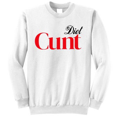 Honeysuckle Drive Diet Cunt Sweatshirt