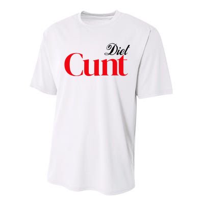 Honeysuckle Drive Diet Cunt Performance Sprint T-Shirt