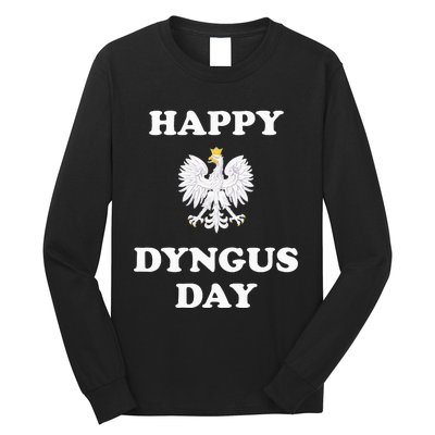 Happy Dyngus Day Polska Polish White Eagle Long Sleeve Shirt