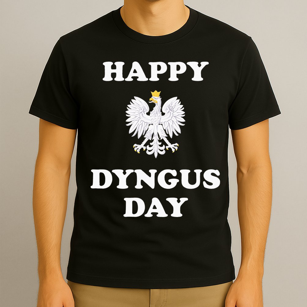 Happy Dyngus Day Polska Polish White Eagle T-Shirt