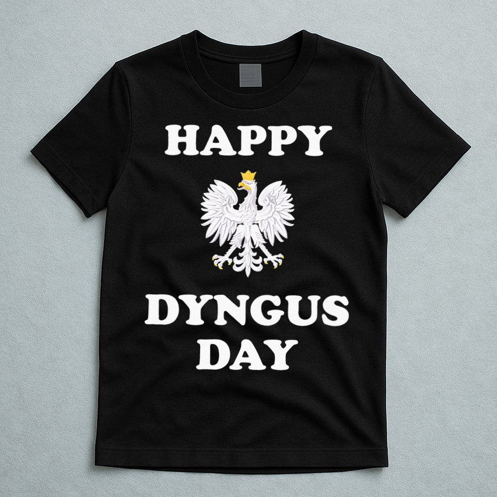 Happy Dyngus Day Polska Polish White Eagle T-Shirt