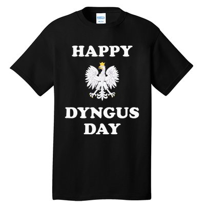 Happy Dyngus Day Polska Polish White Eagle Tall T-Shirt