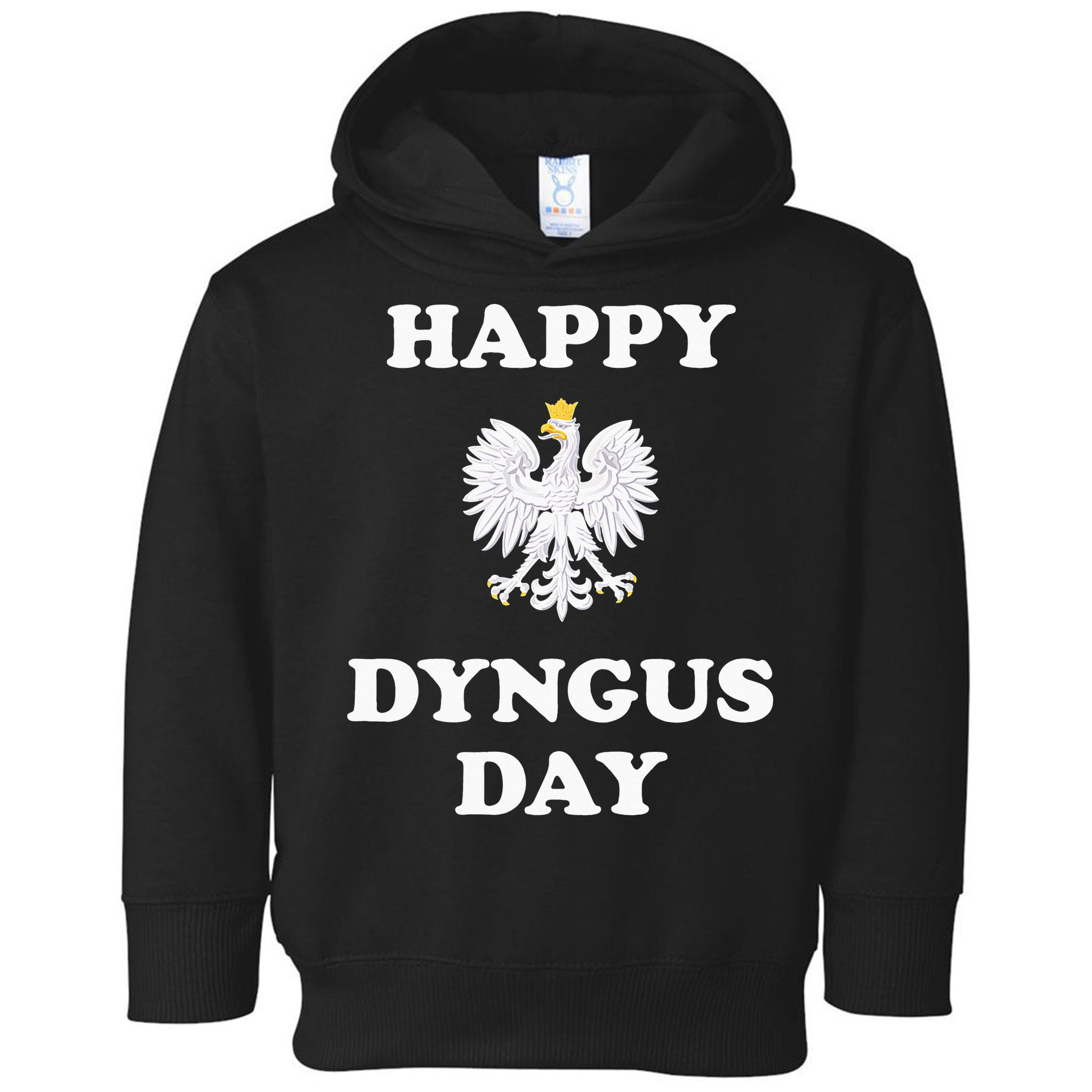 Happy Dyngus Day Polska Polish White Eagle Toddler Hoodie