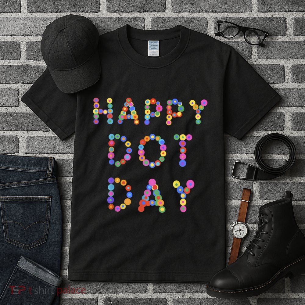Happy Dot Day Colorful Polka Dots Tall T-Shirt