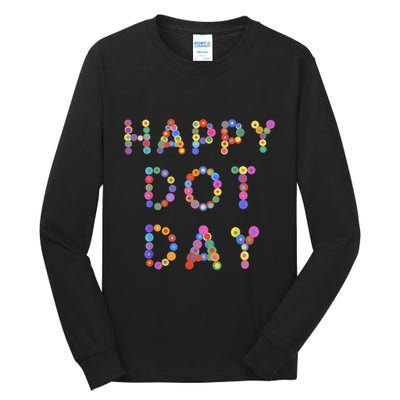 Happy Dot Day Colorful Polka Dots Tall Long Sleeve T-Shirt