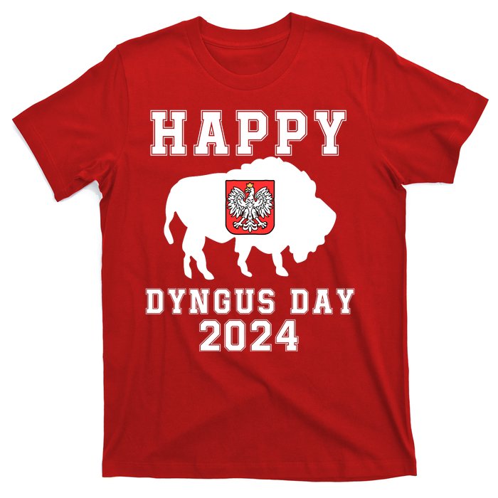 Happy Dyngus Day 2024 Dyngus Day Polish American Polska White Eagle Polish Eagle T-Shirt