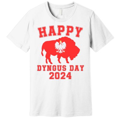 Happy Dyngus Day 2024 Dyngus Day Polish American Polska White Eagle Polish Eagle Premium T-Shirt