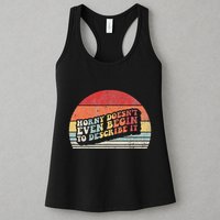 Horny DoesnT Even Begin To Describe It Funny Womens Tank Top