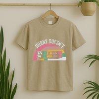 Horny DoesnT Even Begin To Describe It Retro T-Shirt