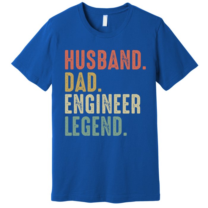 Husband Dad Engineer Legend Funny Vintage Engineer Dad Meaningful Gift Premium T-Shirt