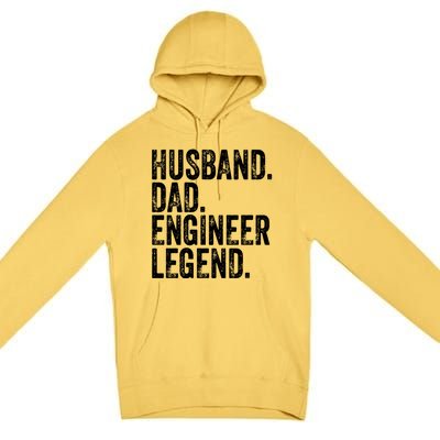 Husband Dad Engineer Legend Meaningful Gift Funny FatherS Day Cute Gift Premium Pullover Hoodie