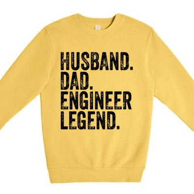 Husband Dad Engineer Legend Meaningful Gift Funny FatherS Day Cute Gift Premium Crewneck Sweatshirt