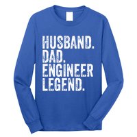 Husband Dad Engineer Legend Meaningful Gift Funny FatherS Day Cute Gift Long Sleeve Shirt