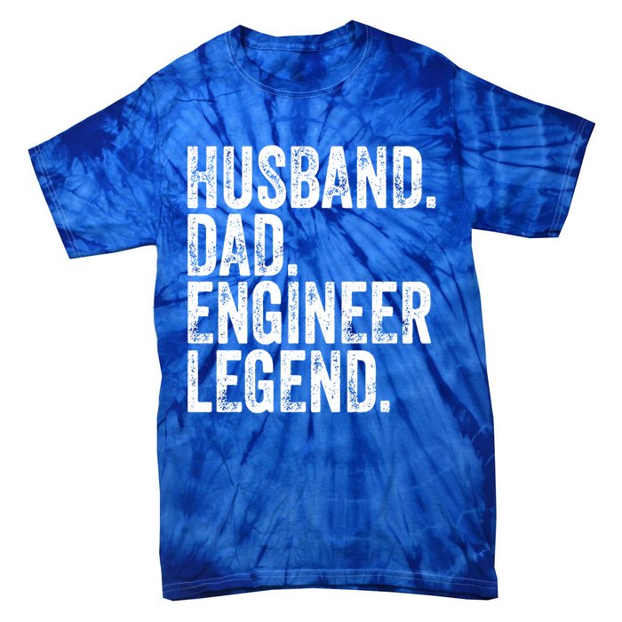 Husband Dad Engineer Legend Meaningful Gift Funny FatherS Day Cute Gift Tie-Dye T-Shirt